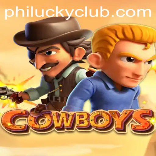 COWBOYS: Riding into the World of Western Adventure with Philucky