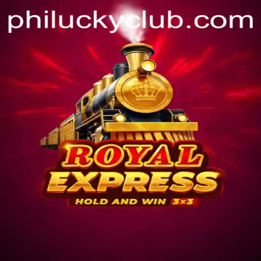 Discover the Thrills of RoyalExpress with Philucky