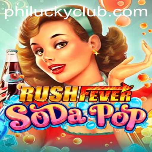 RushFeverSodaPop: A Delightful Gaming Experience with a Sweet Twist